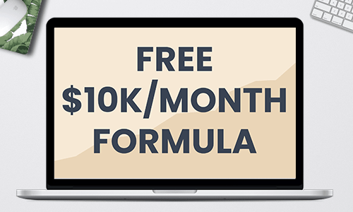 $10k month formula